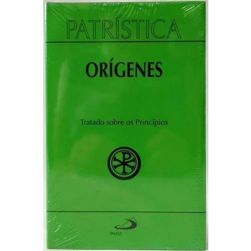 Livro Tratado Sobre Os Princípios Patrística Vol 30 Orígenes no Shoptime