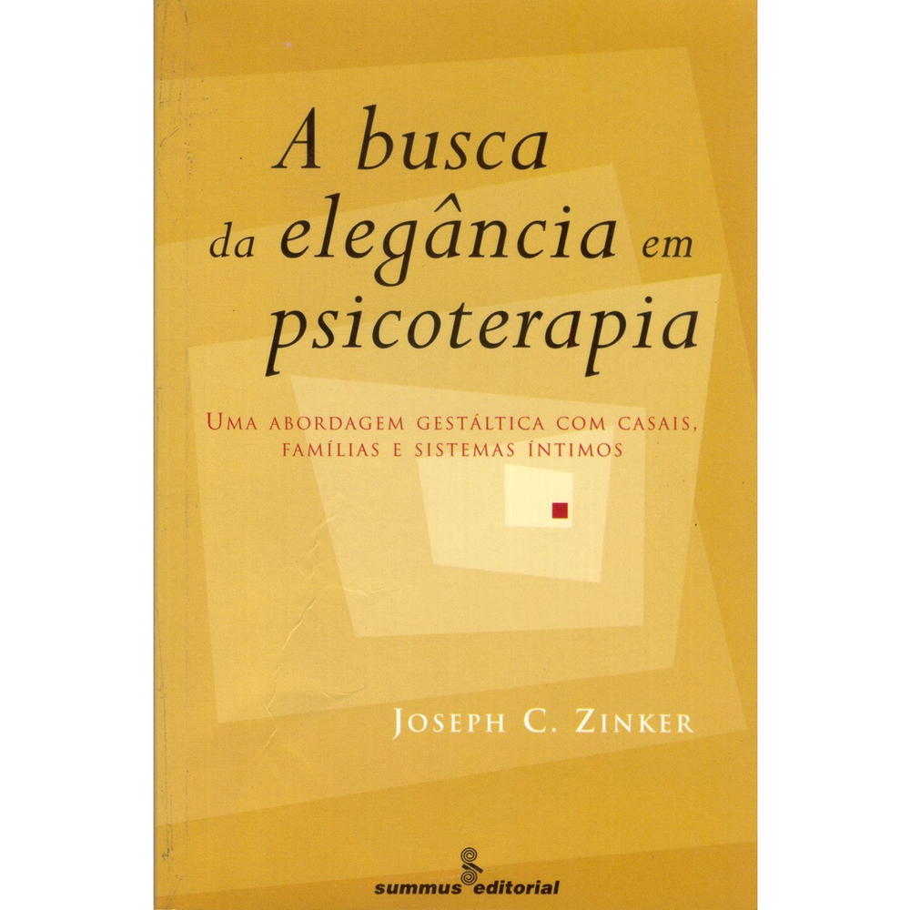 Livro A Busca Da Eleg Ncia Em Psicoterapia Abordagem Gest Ltica