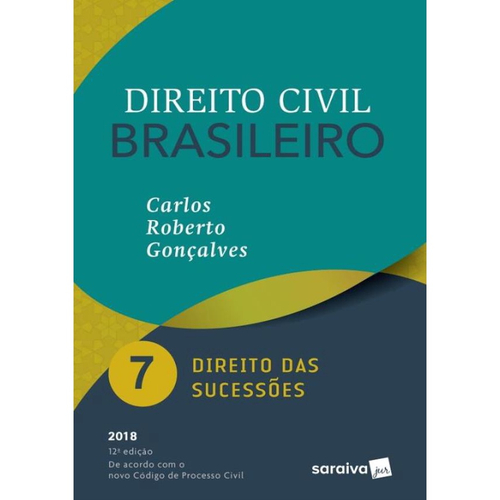 Direito Civil Brasileiro Vol 7 Direito Das Sucessoes 12ª Ed no