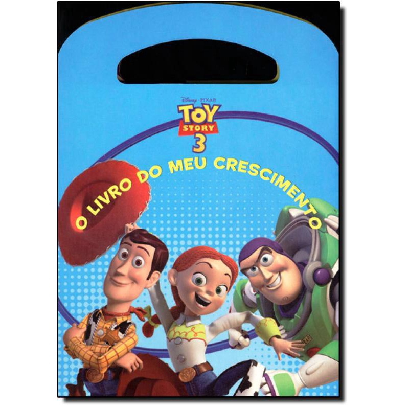 Livro Toy Story O Livro Do Meu Crescimento No Shoptime