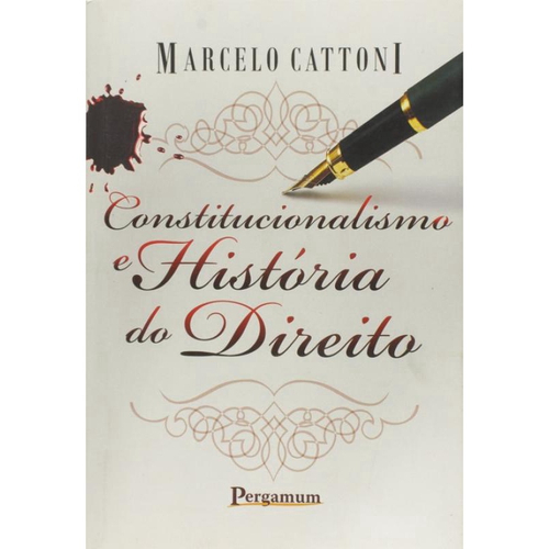 Livro Constitucionalismo E História Do Direito no Shoptime