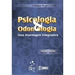 Livro Psicologia e odontologia autor Liliana Seger 2002