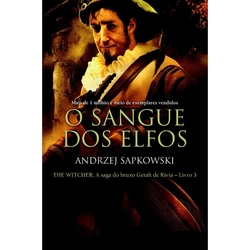 O sangue dos elfos - The Witcher - A saga do bruxo Geralt de Rívia Menor preço em O sangue dos elfos - The Witcher - A saga do bruxo Geralt de Rívia