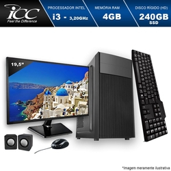 Computador ICC IV2347KM19 Intel Core I3 3.20 ghz 4GB HD 240GB SSD Kit Multimídia Monitor LED 19,5" HDMI FULLHD é boa?