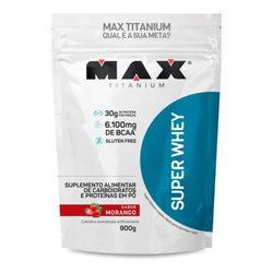 Super Whey Protein 900g - Max Titanium é boa?