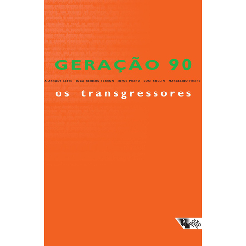 Livro - Geração 90: Os Transgressores: Os Melhores Contistas ...