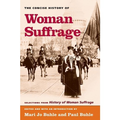 Livro - The Concise History Of Woman Suffrage: Selections From History ...